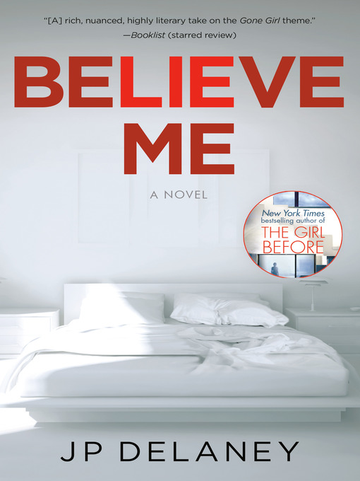 Title details for Believe Me by JP Delaney - Available